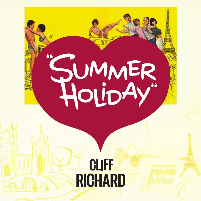 CLIFF RICHARD… Summer Holiday